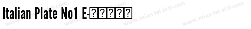 Italian Plate No1 E字体转换